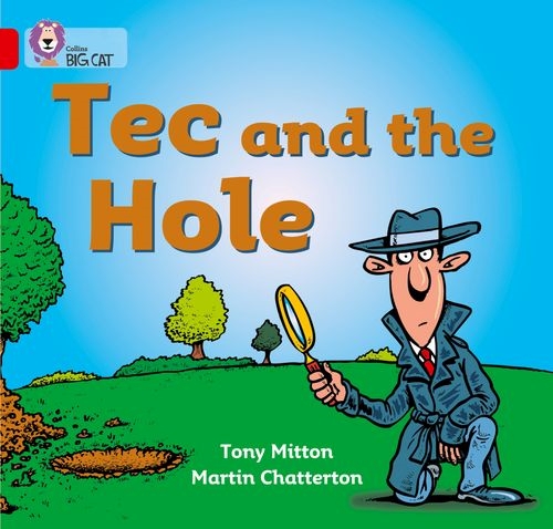 COLLINS BIG CAT TEC AND THE HOLE