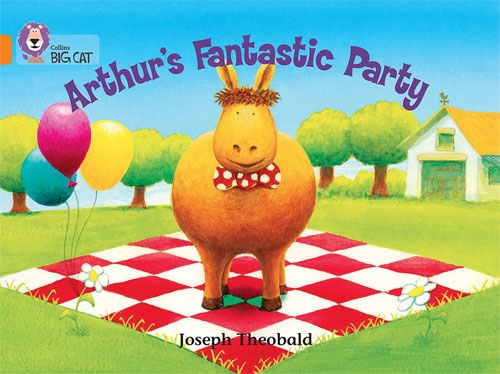 COLLINS BIG CAT ARTHUR S FANTASTIC PARTY ORANGE