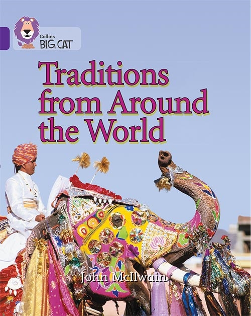 COLLINS BIG CAT TRADITIONS FROM AROUND THE WORLD