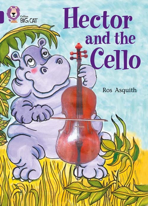 COLLINS BIG CAT HECTOR AND THE CELLO PURPLE