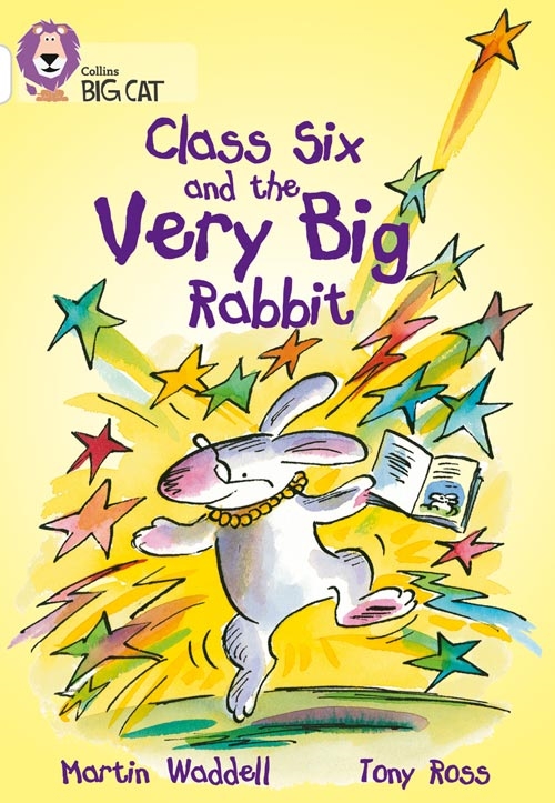 COLLINS BIG CAT CLASS SİX AND THE VERY BİG RABBİT-