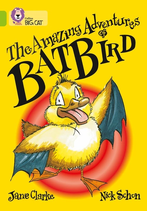 COLLINS BIG CAT THE AMAZİNG ADVENTURES OF BATBİRD-