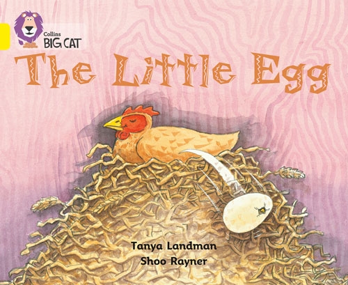 COLLINS BIG CAT THE LITTLE EGG