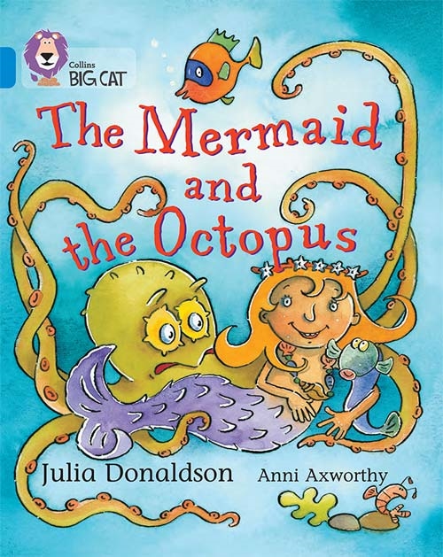 COLLINS BIG CAT THE MERMAID AND THE OCTOPUS