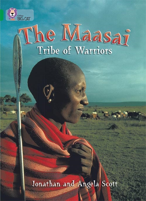 COLLINS BIG CAT THE MASAI: TRIBE OF WARRIORS