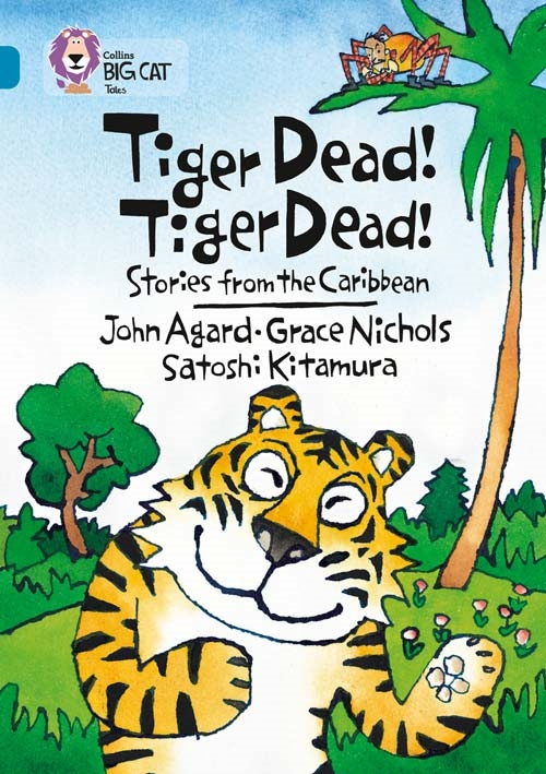 COLLINS BIG CAT TIGER DEAD! TIGER DEAD! STORIES FR
