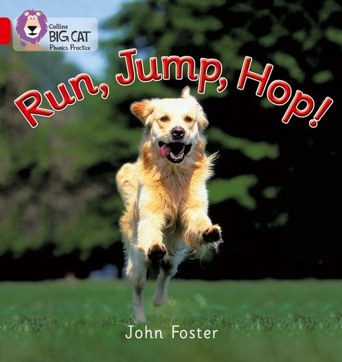 COLLINS BIG CAT RUN, JUMP, HOP