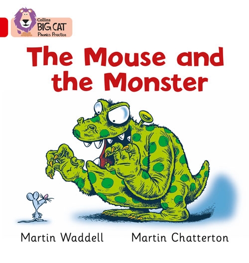 COLLINS BIG CAT THE MOUSE AND THE MONSTER