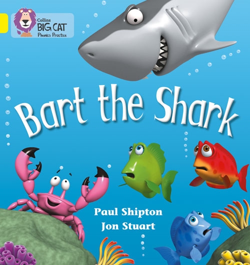 COLLINS BIG CAT BART THE SHARK YELLOW