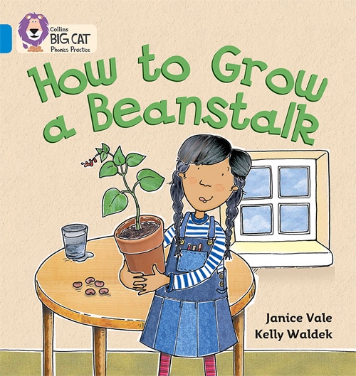 COLLINS BIG CAT HOW TO GROW A BEANSTALK
