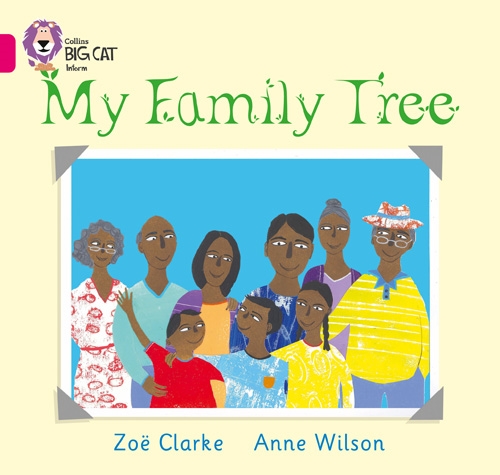 COLLINS BIG CAT MY FAMILY TREE PINK A