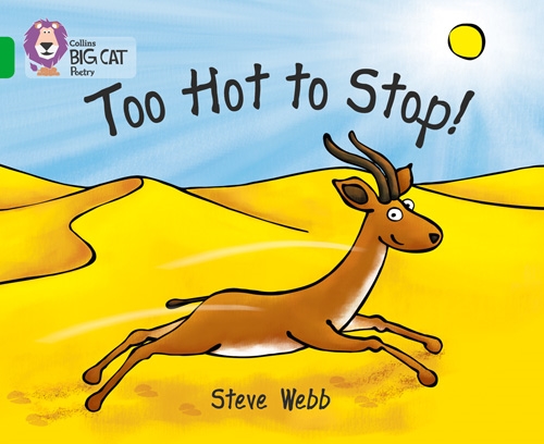 COLLINS BIG CAT TOO HOT TO STOP !