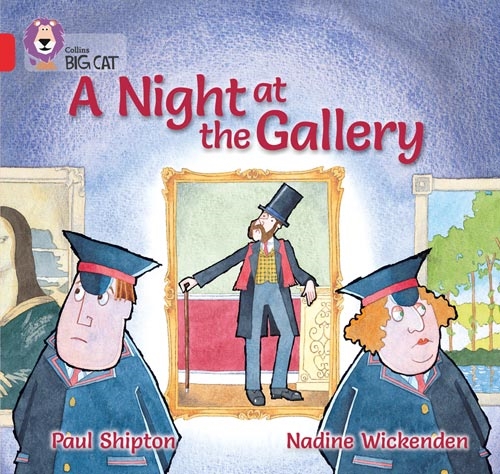 COLLINS BIG CAT A NIGHT AT THE GALLERY RED A