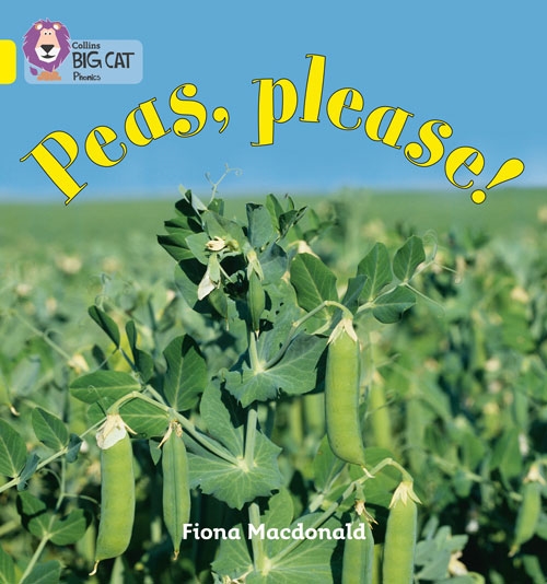 COLLINS BIG CAT PEAS, PLEASE!