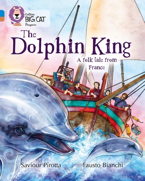 COLLINS BIG CAT THE DOLPHIN KING