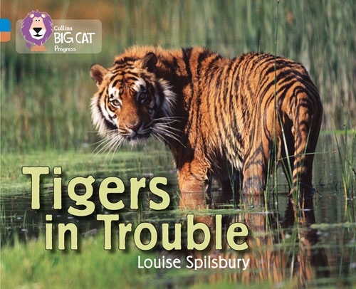 COLLINS BIG CAT TIGERS IN TROUBLE