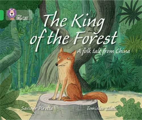 COLLINS BIG CAT -THE KING OF THE FOREST