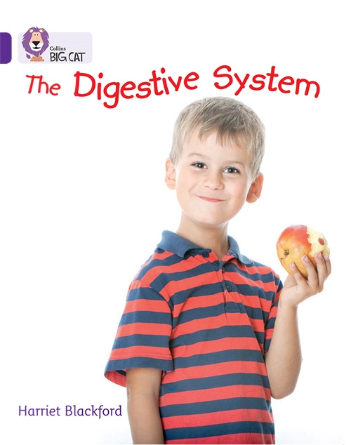 COLLINS BIG CAT THE DIGESTIVE SYSTEM