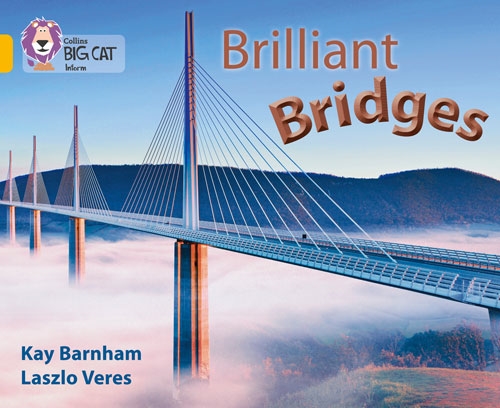 COLLINS BIG CAT BRILLIANT BRIDGES