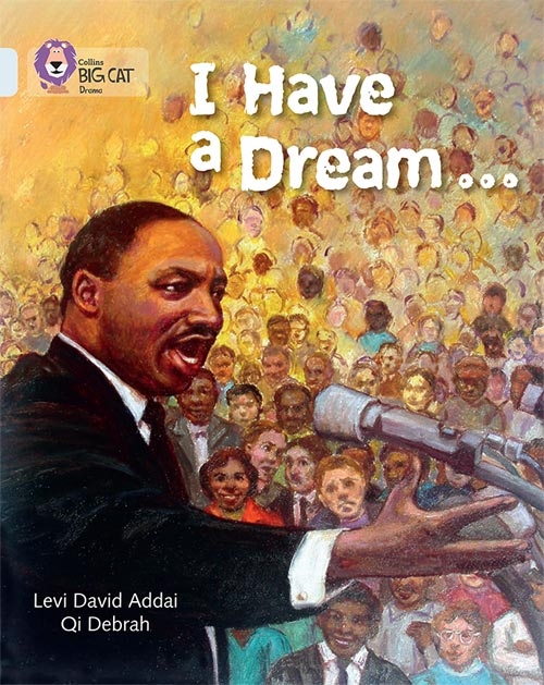 COLLINS BIG CAT I HAVE A DREAM