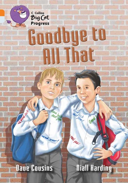 COLLINS BIG CAT GOODBYE TO ALL THAT