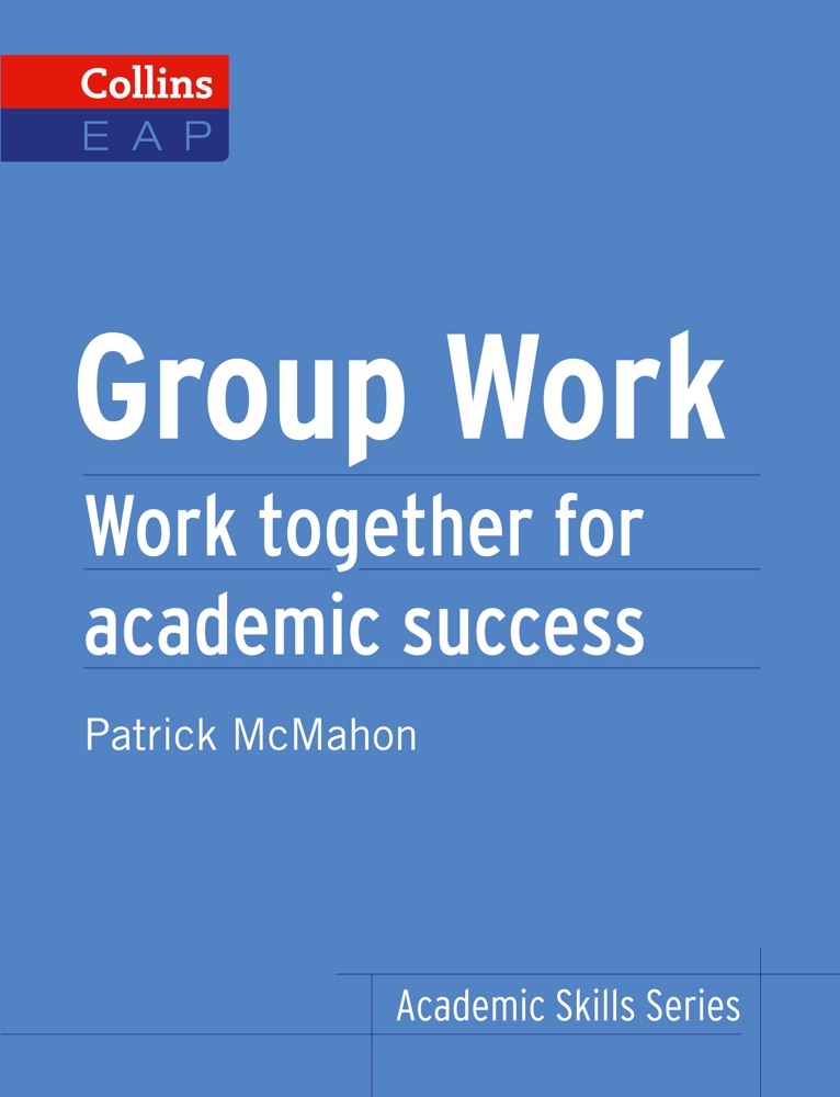 ACADEMIC SKILLS GROUP WORK