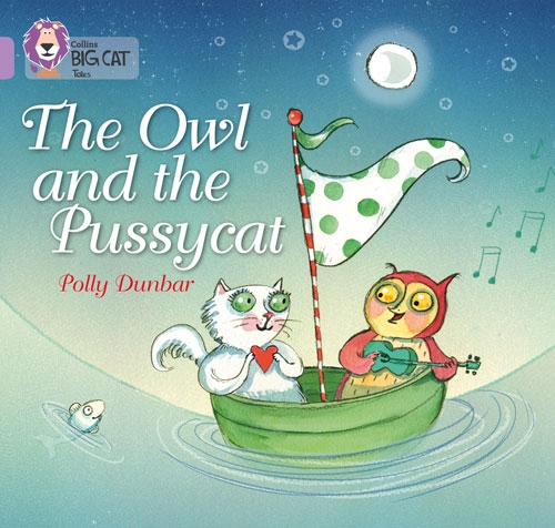 COLLINS BIG CAT THE OWL AND THE PUSSYCAT