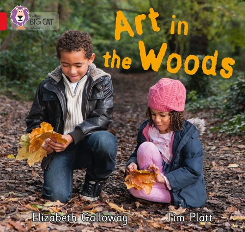 COLLINS BIG CAT ART IN THE WOODS RED B