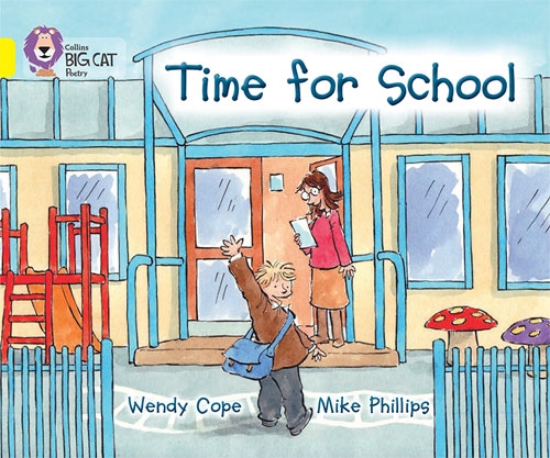 COLLINS BIG CAT TIME FOR SCHOOL-YELLOW BAND