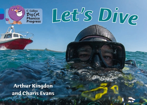 COLLINS BIG CAT LET'S DIVE
