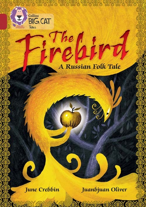 COLLINS BIG CAT THE FİREBİRD: A RUSSİAN FOLK TALE-