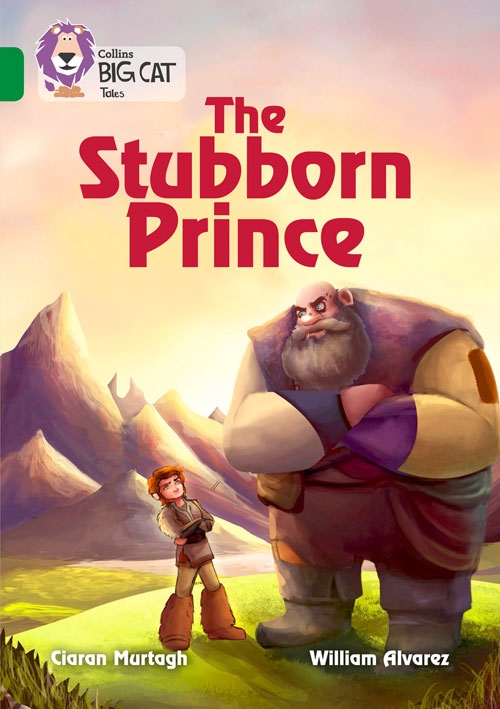 COLLINS BIG CAT THE STUBBORN PRINCE