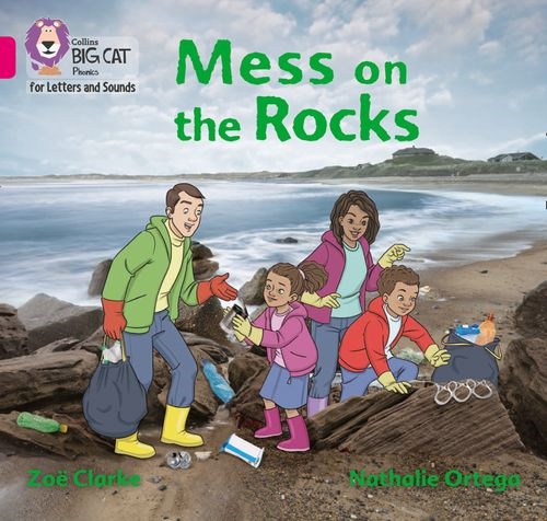 COLLINS BIG CAT MESS ON THE ROCKS