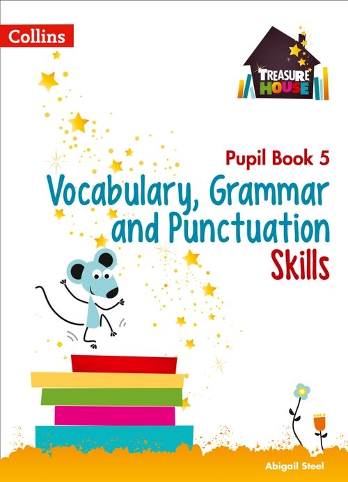 TREASURE HOUSE VOCABULARY GRAMMAR PUNC. SKILLS 5