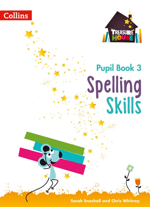 TREASURE HOUSE SPELLING SKILLS PUPILS BOOK 3