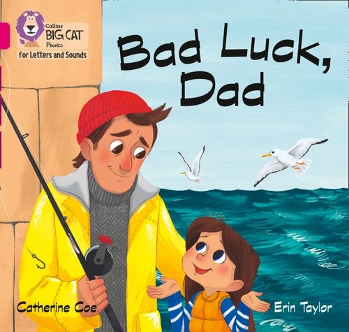 COLLINS BIG CAT BAD LUCK, DAD