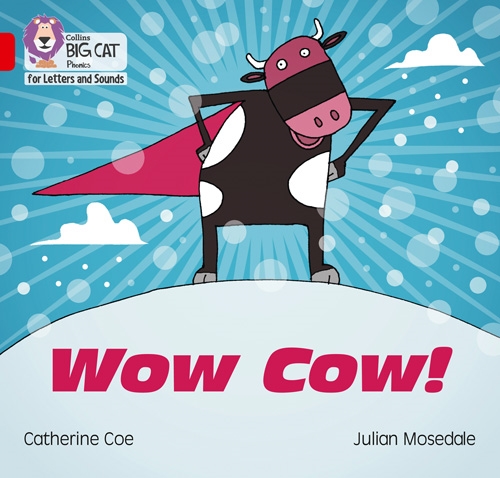 COLLINS BIG CAT WOW COW!