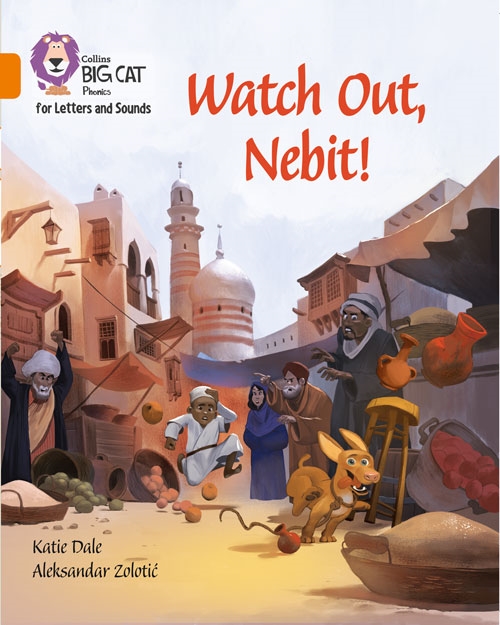 COLLINS BIG CAT WATCH OUT, NEBIT!