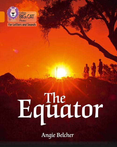 COLLINS BIG CAT THE EQUATOR