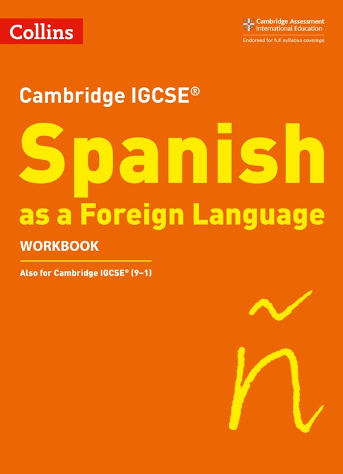 CAMBRIDGE IGCSE SPANISH WORKBOOK