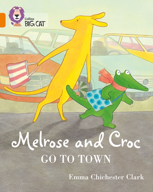 COLLINS BIG CAT MELROSE AND CROC GO TO TOWN