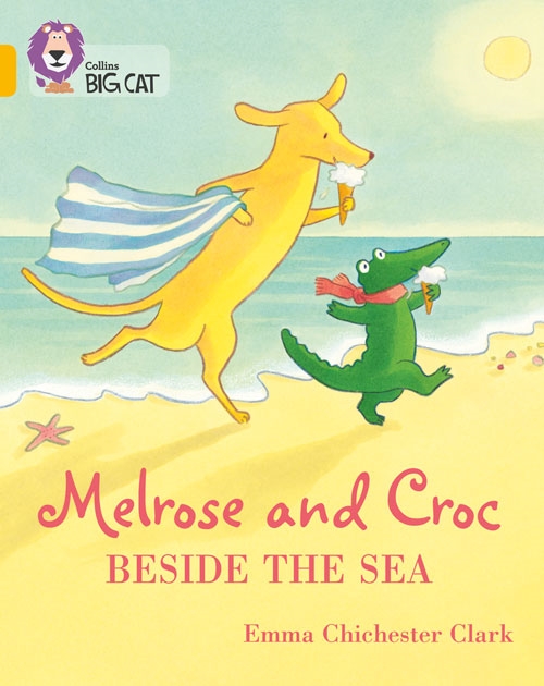 COLLINS BIG CAT MELROSE AND CROC BESİDE THE SEA GO