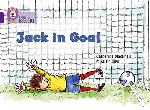 COLLINS BIG CAT JACK IN GOAL