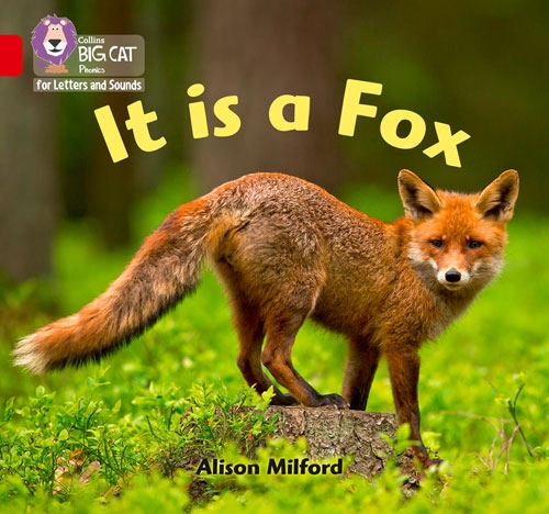 COLLINS BIG CAT IT IS A FOX