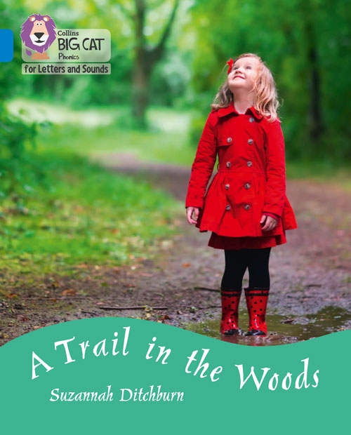 COLLINS BIG CAT A TRAIL IN THE WOODS