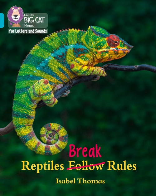 COLLINS BIG CAT REPTILES BREAK RULES