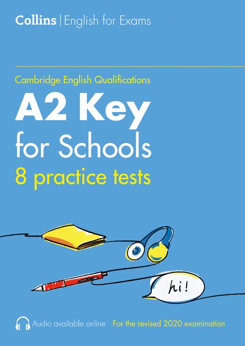 NEW PRACTICE TESTS FOR A2 KEY FOR SCHOOLS
