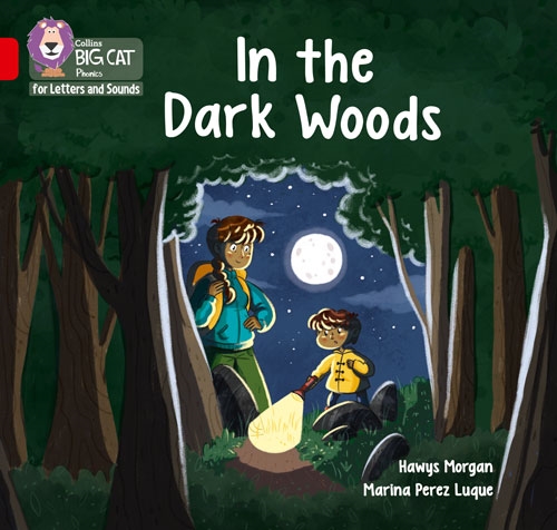 COLLINS BIG CAT IN THE DARK WOODS