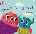 COLLINS BIG CAT TICK, TOCK AND MICK