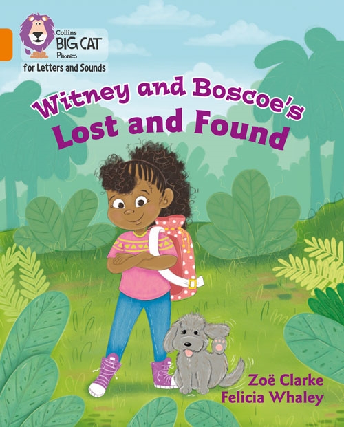 COLLINS BIG CAT WITNEY AND BOSCOE'S LOST AND FOUND